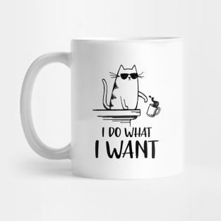 I Do What I Want Mug